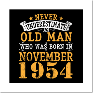 Happy Birthday 66 Years Old To Me You Never Underestimate An Old Man Who Was Born In November 1954 Posters and Art